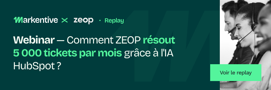 Comment ZEOP résout 5000 tickets par mois grâce à l'IA de HubSpot ? Visionnez le replay du webinar