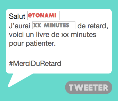 MerciDuRetard : une campagne digitale originale grâce à Twitter